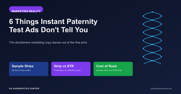6 Things "Instant Paternity Test" Ads Don't Tell You