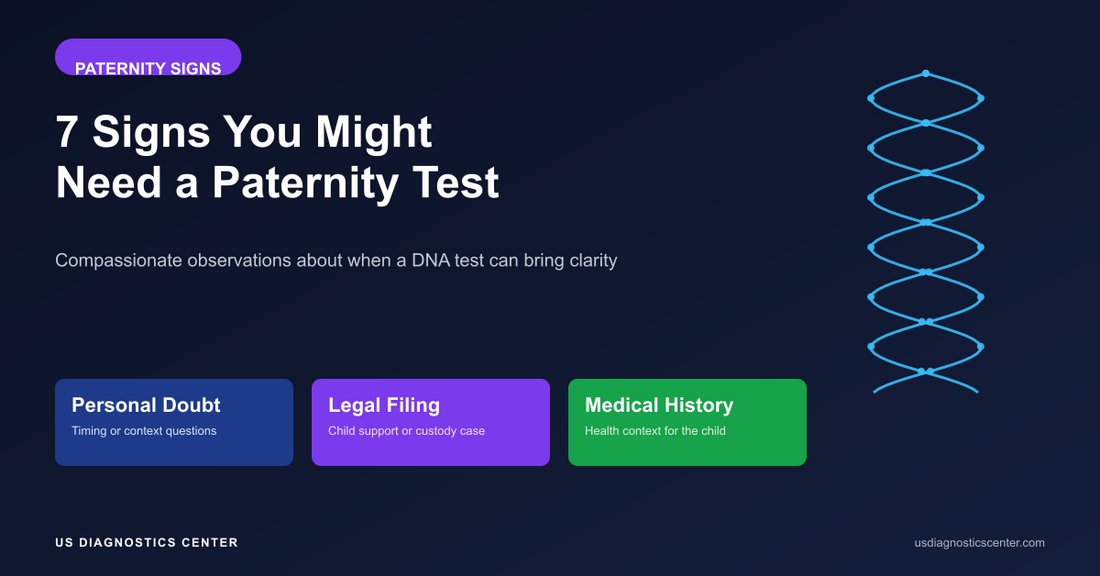 7 Signs You Might Need a Paternity Test